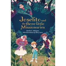 (英文圖書) Joselito and the three little Missionaries 平裝版, Lulu.com, 英文