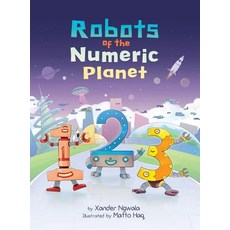 (英文圖書)123: Robots of the Numeric Planet 精裝版, Genet Press, 英文