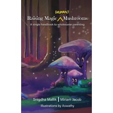 (英文圖書) Raising Magic (Human) Mushrooms 平裝版, Blue Rose Publishers, 英文