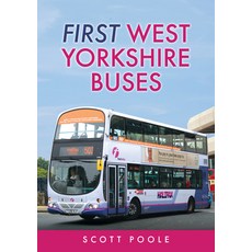 (英文圖書) First West Yorkshire Buses 平裝版, Amberley Publishing, 英文