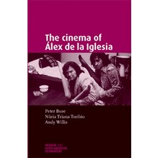 (英文書) The Cinema of Álex de la Iglesia 精裝版, Manchester University Press, 英文
