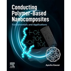 Conducting Polymer-Based Nanocomposites: Fundamentals and Applications 平裝版, Elsevier, 英文