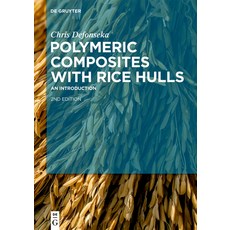 (英文圖書) Polymeric Composites with Rice Hulls: An Introduction 精裝版, de Gruyter, 英文