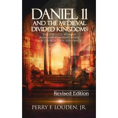 (英文圖書) Daniel 11 and the Medieval Divided Kingdoms: The Struggle between Rome and Constantinople for... 精裝版, Teach Services, Inc., 英文