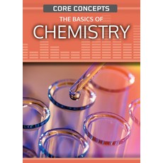 (英文圖書) The Basics of Chemistry Library Binding, Rosen Young Adult, 英文, 圖書館裝訂