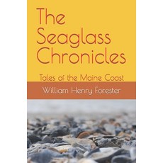 (英文圖書)The Seaglass Chronicles: Tales of the Maine Coast 平裝版, Independently Published, 英文