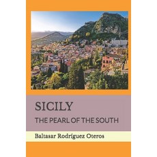(英文圖書) Sicily: The Pearl of the South 平裝版, Independently Published, 英文