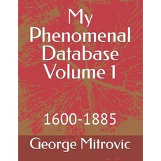 (英文圖書) My Phenomenal Database Volume 1: 1600-1885 平裝版, Independently Published, 英文