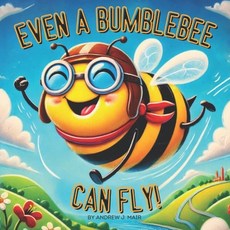 (英文圖書)Even a Bumblebee Can Fly 平裝版, Independently Published, 英文