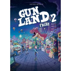 Gunland Volume 2: Tribe 平裝版, Magnetic Press, 英文
