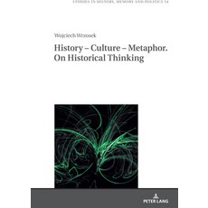 (英文圖書) History - Culture - Metaphor. on Historical Thinking 精裝版, Peter Lang Gmbh, Internatio..., 英文