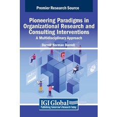 (英文圖書) Pioneering Paradigms in Organizational Research and Consulting Interventions: A... 精裝版, IGI Global, 英文