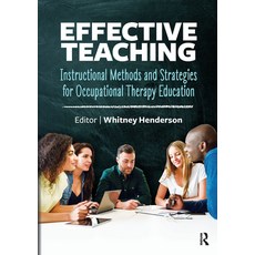 (英文圖書) Effective Teaching: Instructional Methods and Strategies for Occupational Therapy Education 平裝版, Slack, 英文