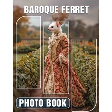 (英文圖書) Baroque Ferret Photo Book: Elegant Portraits Of Ferrets In Stunning Baroque Sty... 平裝版, Independently Published, 英文