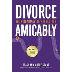 (英文圖書) Divorce Amicably: Your Roadmap to Resolution 平裝版, April O'Leary, 英文
