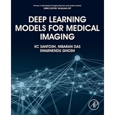 Deep Learning Models for Medical Imaging, Academic Press, 英文, 平裝版