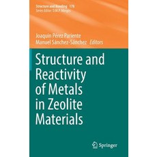 (英文圖書) Structure and Reactivity of Metals in Zeolite Materials 精裝版, Springer, 英文