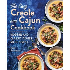 The Easy Creole and Cajun Cookbook: Modern and Classic Dishes Made Simple 平裝版, Rockridge Press, 英文