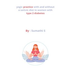(英文圖書) yogic practice with and without a sattvic diet in women with type 2 diabetes 平裝版, Hbfaraz, 英文