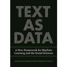 (英文圖書) Text as Data: A New Framework for Machine Learning and the Social Sciences 精裝版, Princeton University Press, 英文
