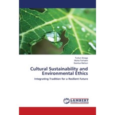 (英文圖書) Cultural Sustainability and Environmental Ethics 平裝版, LAP Lambert Academic Publis..., 英文