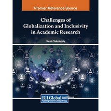 (英文圖書) Challenges of Globalization and Inclusivity in Academic Research 平裝版, IGI Global, 英文