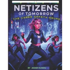 (英文圖書)Netizens of Tomorrow: The Cyber Safety Squad 平裝版, Independently Published, 英文