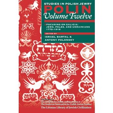(英文圖書) Polin: Studies in Polish Jewry Volume 12: Focusing on Galicia: Jews Poles and Ukrainians 177... 平裝版, Littman Library of Jewish C..., 英文