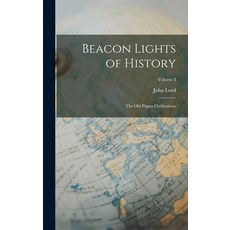(英文圖書) Beacon Lights of History: The Old Pagan Civilizations; Volume I 精裝版, Legare Street Press, 英文