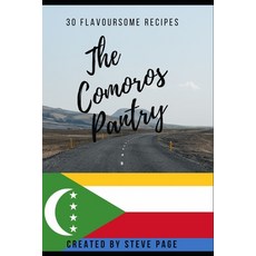 (英文圖書) The Comoros Pantry: 30 Flavoursome Recipe's 平裝版, Independently Published, 英文