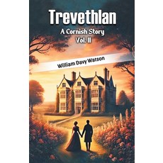 (英文圖書) Trevethlan A Cornish Story Vol. II 平裝版, Double 9 Books, 英文