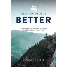 (英文圖書) Leaving People Better 平裝版, Leaving People Better LLC, 英文