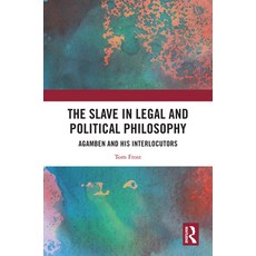 (英文圖書) The Slave in Legal and Political Philosophy: Agamben and His Interlocutors 精裝版, Routledge, 英文