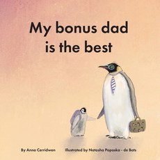 (英文圖書)My Bonus Dad is the Best 平裝版, Anna Cerydwen Downs Kutesko, 英文