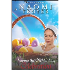 (英文圖書) Saving the Oschterdaag Celebration 平裝版, Independently Published, 英文