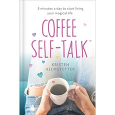 (英文圖書) Coffee Self-Talk: 5 Minutes a Day to Start Living Your Magical Life 精裝版, Rodale Books, 英文