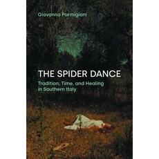 (英文圖書) The Spider Dance: Tradition Time and Healing in Southern Italy 精裝版, Equinox Publishing (UK), 英文