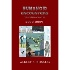 (英文圖書) Humanoid Encounters 2000-2009: The Others amongst Us 平裝版, Independently Published, 英文