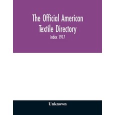 (英文圖書) The Official American textile directory; containing reports of all the textile... 平裝版, Alpha Edition, 英文