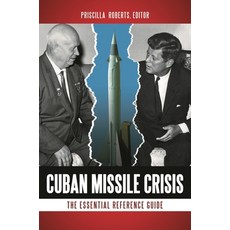 (英文圖書) Cuban Missile Crisis: The Essential Reference Guide 精裝版, ABC-CLIO, 英文