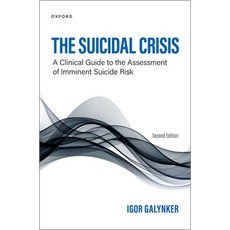 (英文圖書) The Suicidal Crisis: Clinical Guide to the Assessment of Imminent Suicide Risk 平裝版, Oxford University Press, USA, 英文