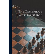 (英文圖書) The Cambridge Platform of 1648: Tercentenary Commemoration at Cambridge Massachusetts Octob... 平裝版, Hassell Street Press, 英文