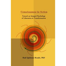 (英文圖書) Consciousness-in-Action: Toward an Integral Psychology of Liberation & Transformation 平裝版, Ile Publications, 英文