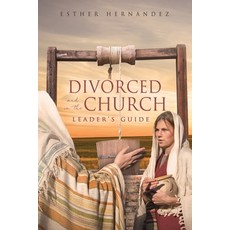 (英文圖書) Divorced and in the Church: Leader's Guide 平裝版, Xulon Press, 英文
