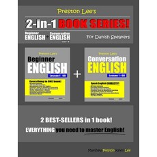 Preston Lee's 2-in-1 Book Series! Beginner English & Conversation English Lesson 1 - 60 For Danish S... 平裝版, Independently Published, 英語