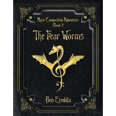 (英文圖書)The Fear Worms: A Music Composition Adventure 平裝版, Bonsai Books, 英文