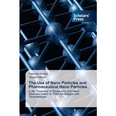 (英文圖書) The Use of Nano Particles and Pharmaceutical Nano Particles 平裝版, Scholars' Press, 英文