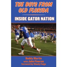 (英文圖書)The Boys from Old Florida: Inside Gator Nation 精裝版, Sports Publishing LLC, 英文