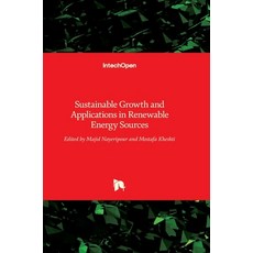 (英文圖書) Sustainable Growth and Applications in Renewable Energy Sources 精裝版, Intechopen, 英文