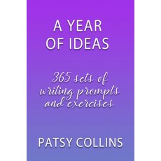(英文圖書) A Year Of Ideas: 365 sets of writing prompts and exercises 平裝版, Patsy Collins, 英文